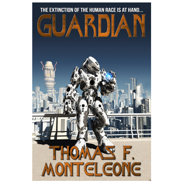 Guardian by Thomas F. Monteleone
